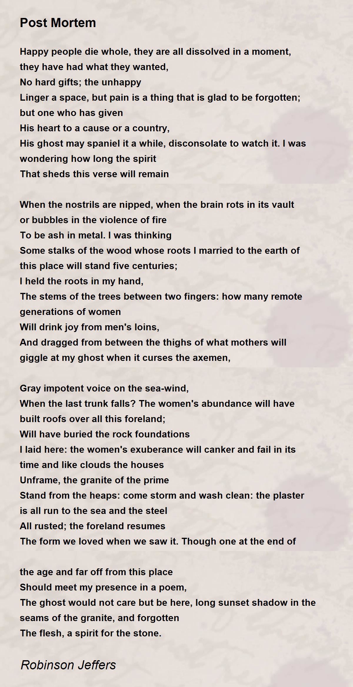 Post Mortem Poem By Robinson Jeffers