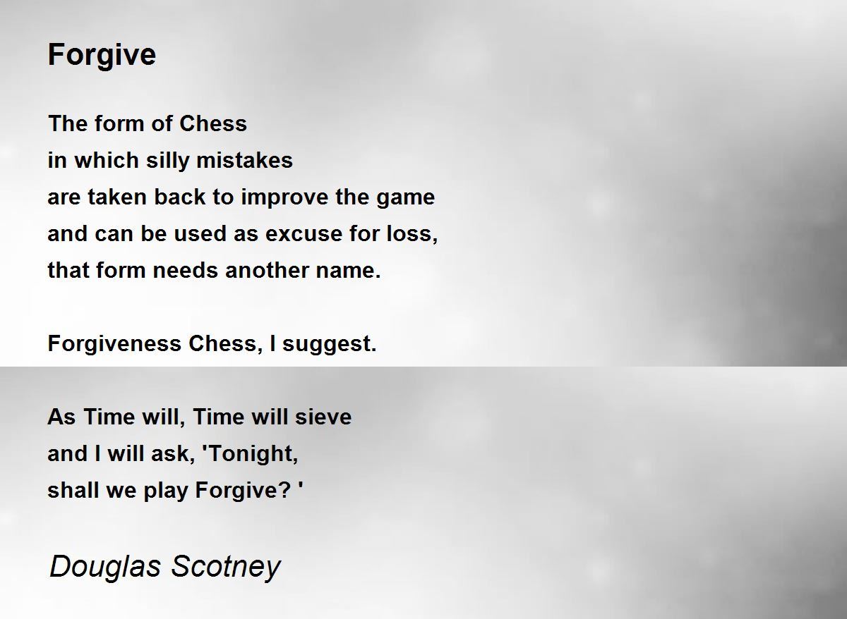 Forgiveness and Chess
