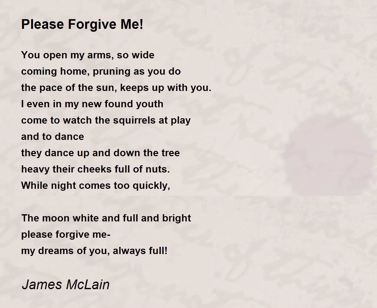 please forgive me poems