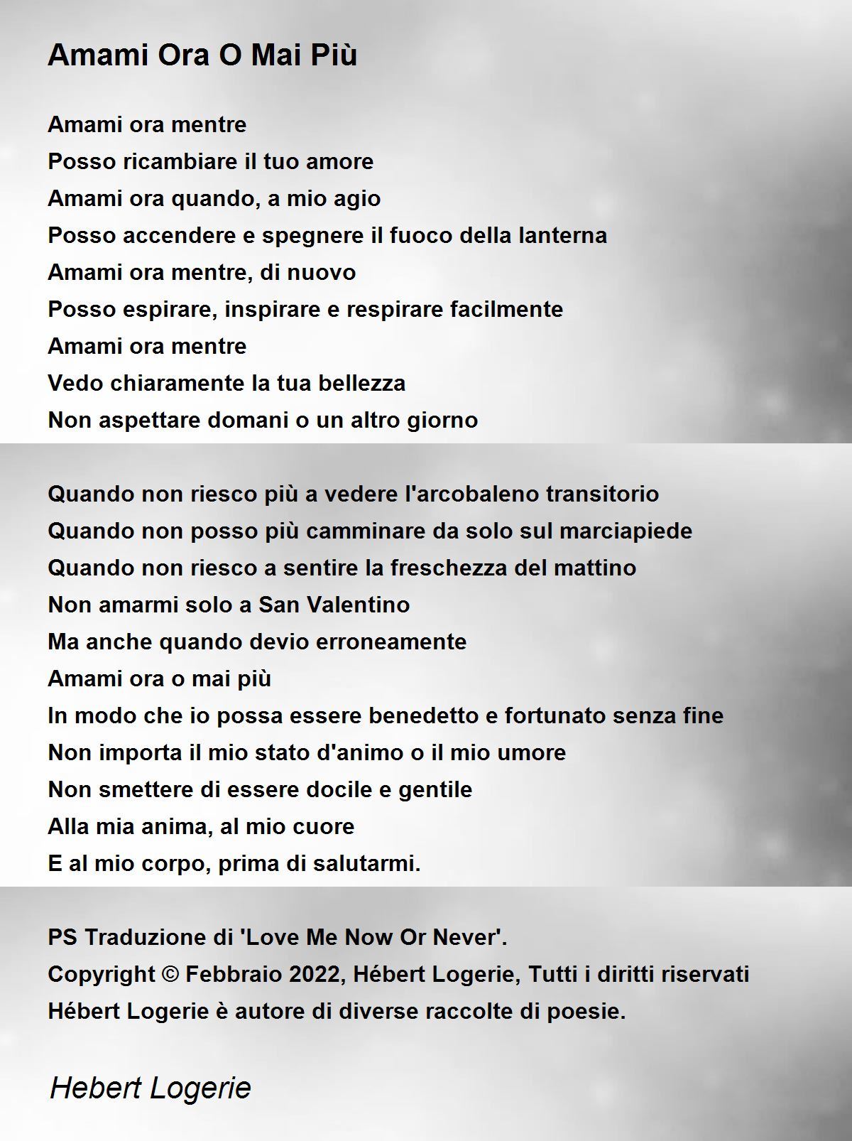 Amami Ora O Mai Più - Amami Ora O Mai Più Poem by Hebert Logerie