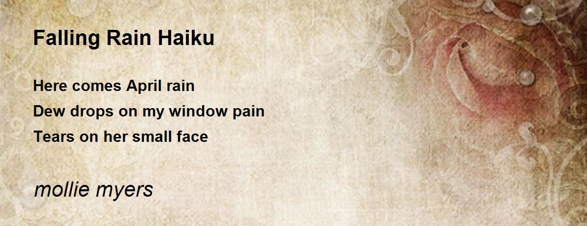 Haiku Poems About Rain Haiku Poems About Rain