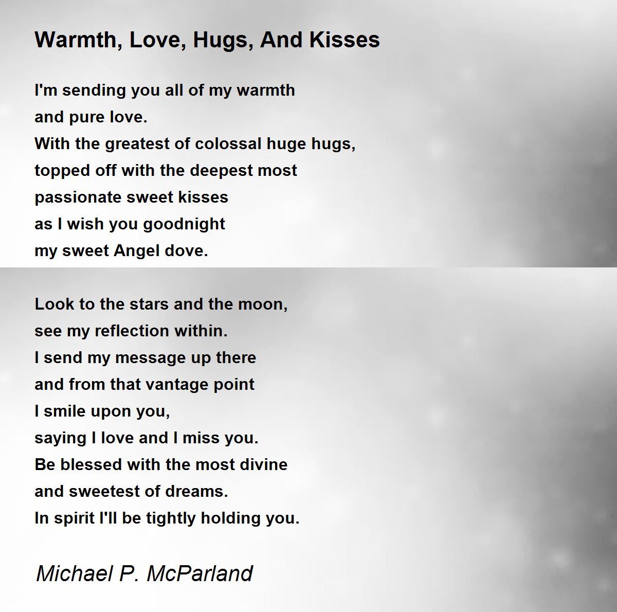 Warmth, Love, Hugs, And Kisses - Warmth, Love, Hugs, And Kisses ...