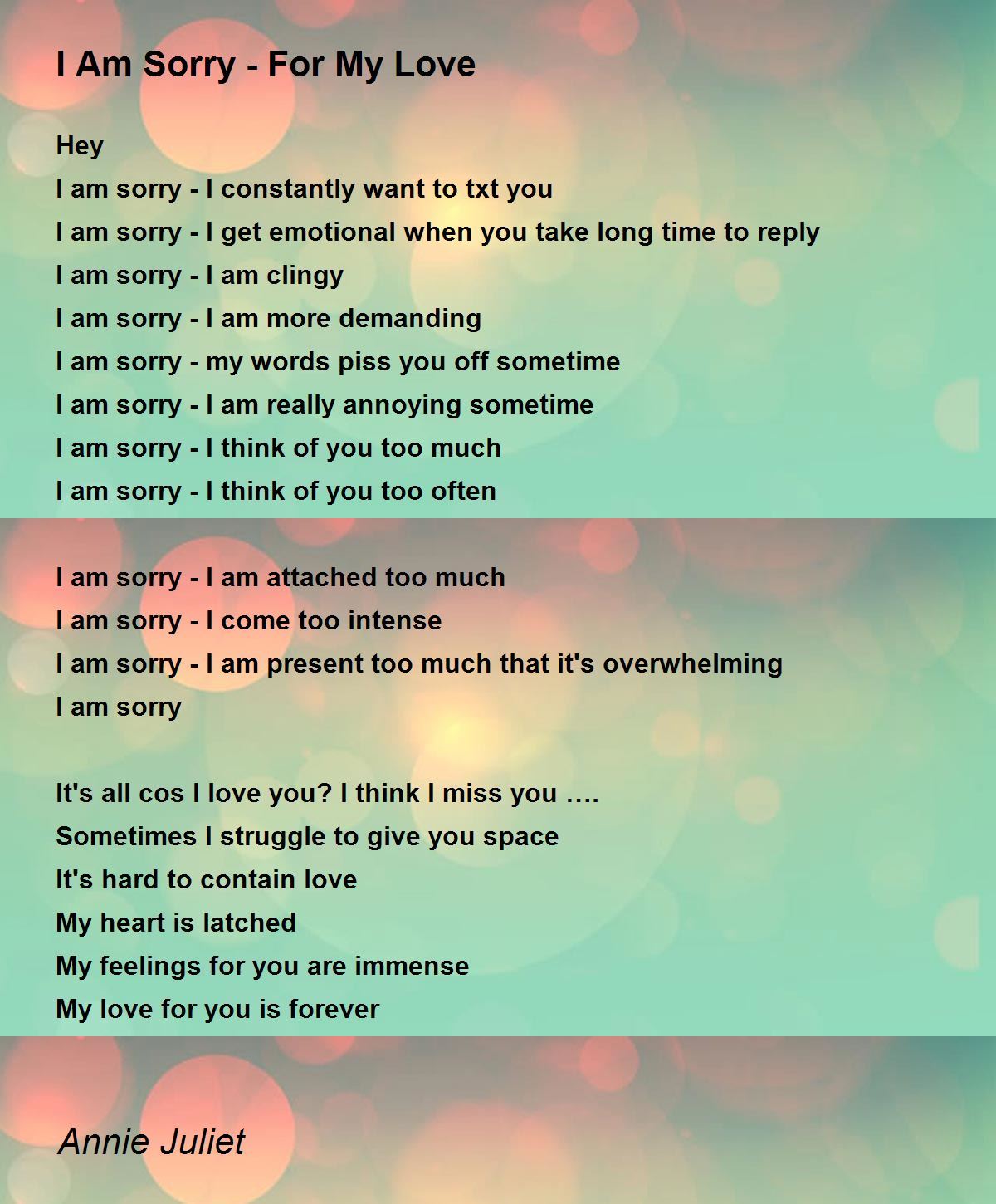 I Am Sorry - For My Love - I Am Sorry - For My Love Poem by Annie ...