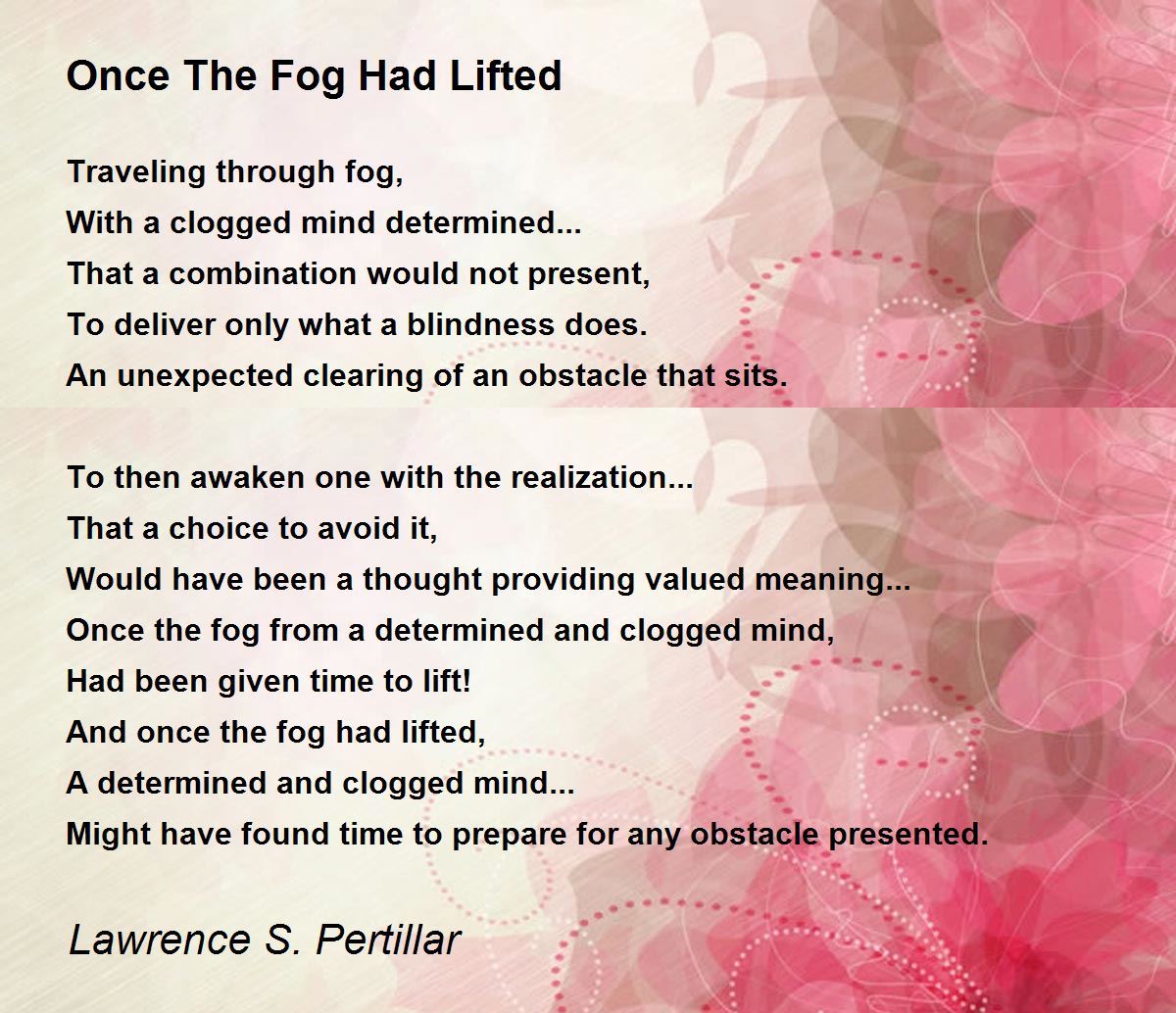 Once The Fog Had Lifted Once The Fog Had Lifted Poem By Lawrence S Pertillar