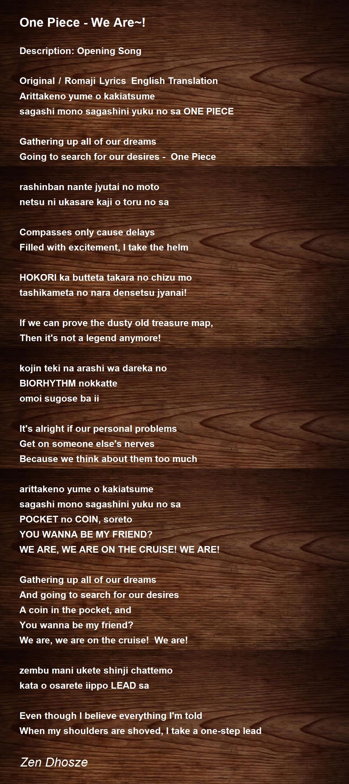 One Piece - Believe - One Piece - Believe Poem by Zen Dhosze
