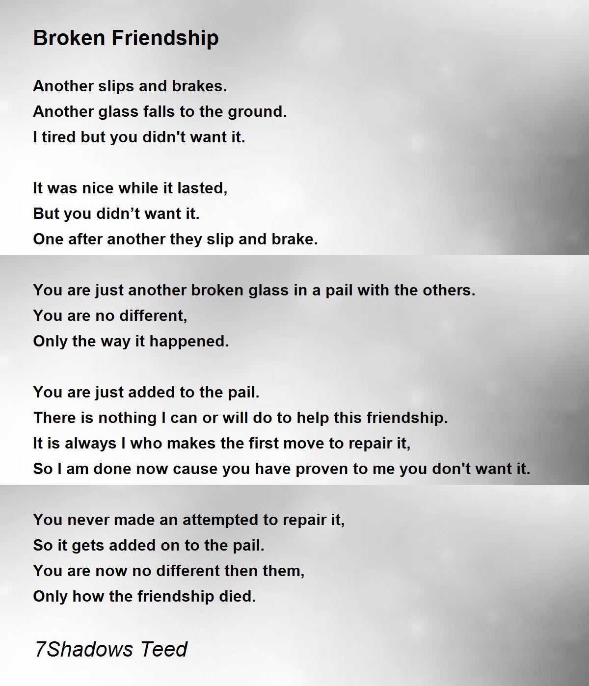 Broken Friendship - Broken Friendship Poem by 7Shadows Teed