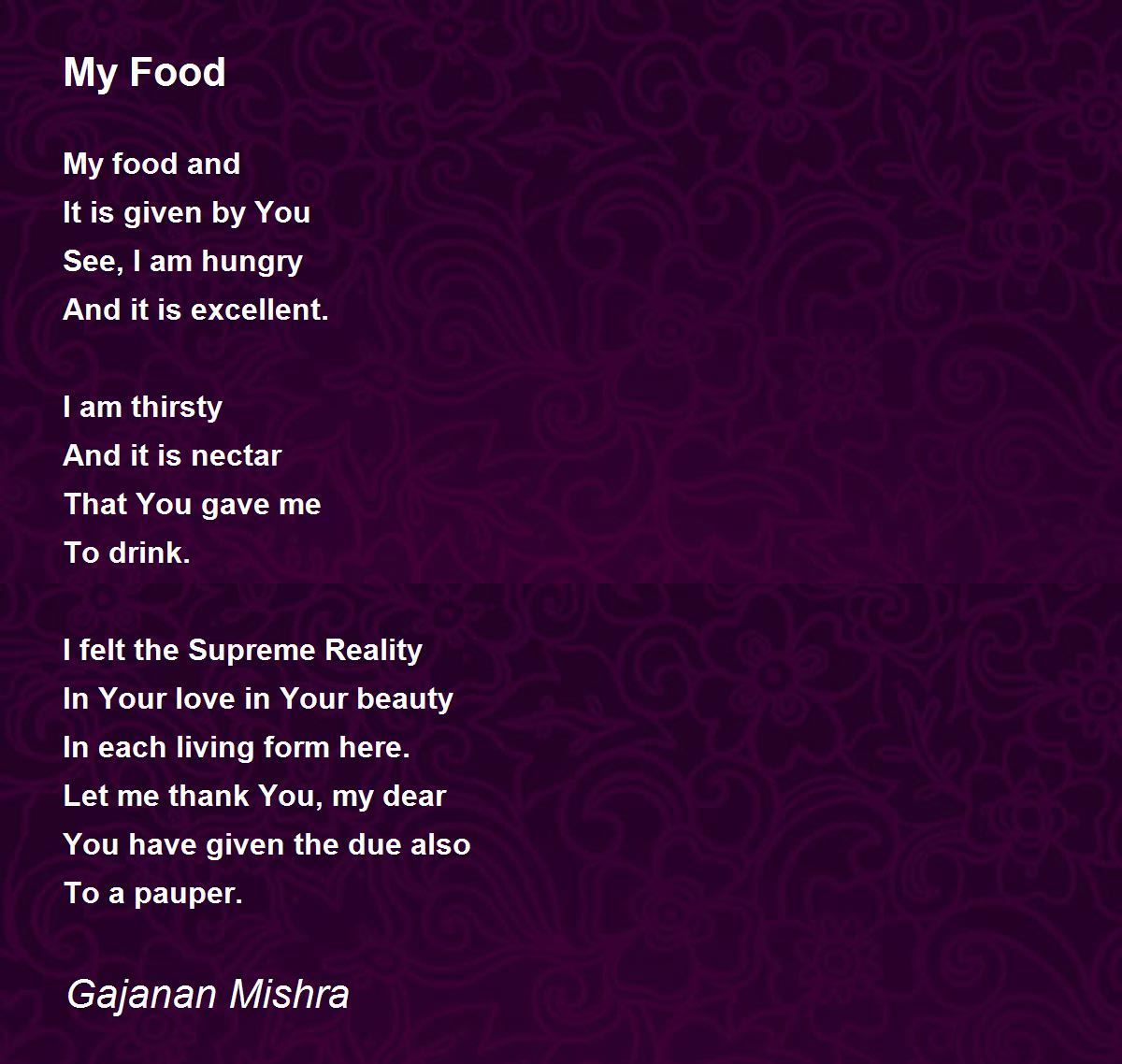 My Food - My Food Poem by Gajanan Mishra