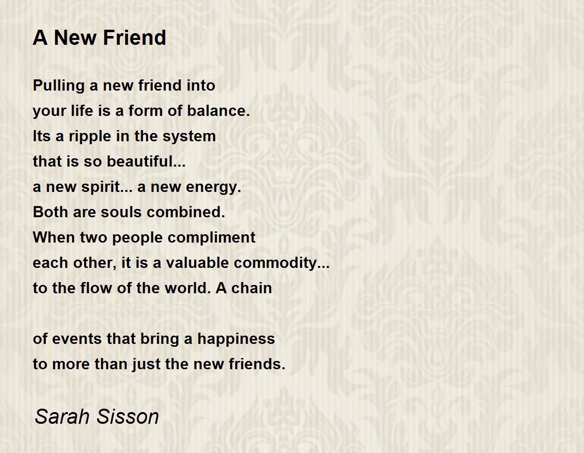 A New Friend - A New Friend Poem by Sarah Sisson
