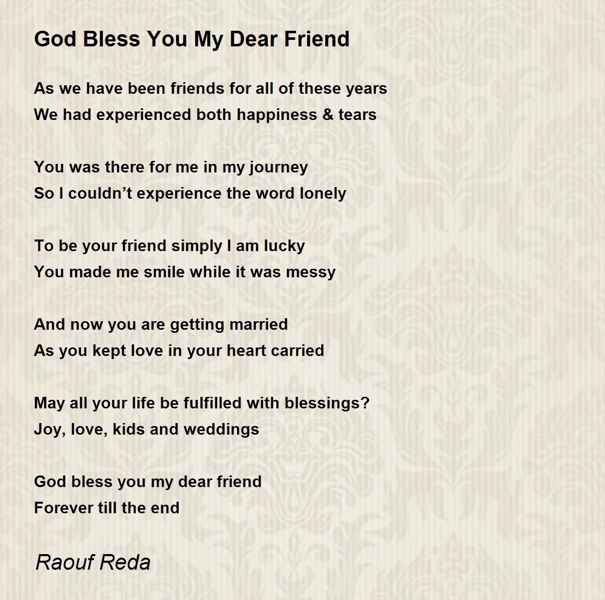 God Bless You My Dear Friend - God Bless You My Dear Friend Poem ...