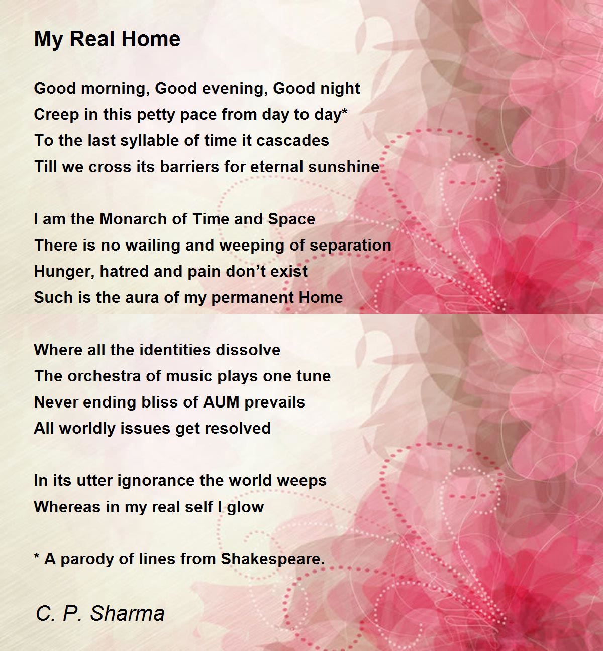 My Real Home - My Real Home Poem by C. P. Sharma