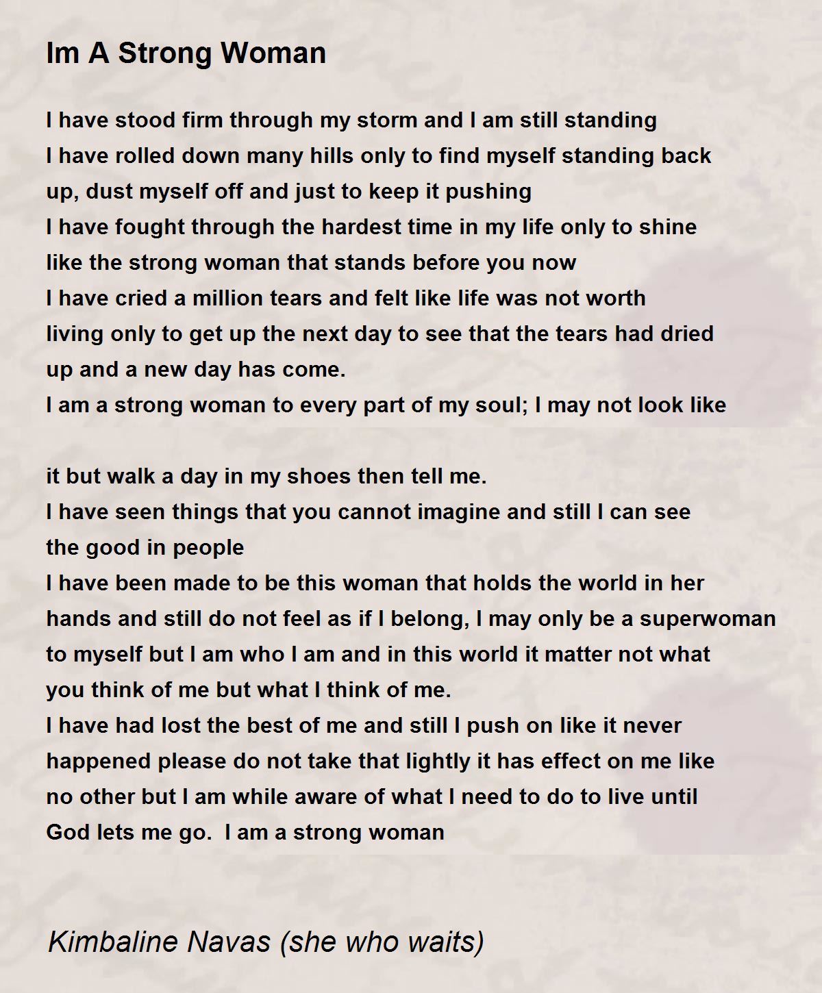 Im A Strong Woman - Im A Strong Woman Poem by Kimbaline Navas (she who  waits)