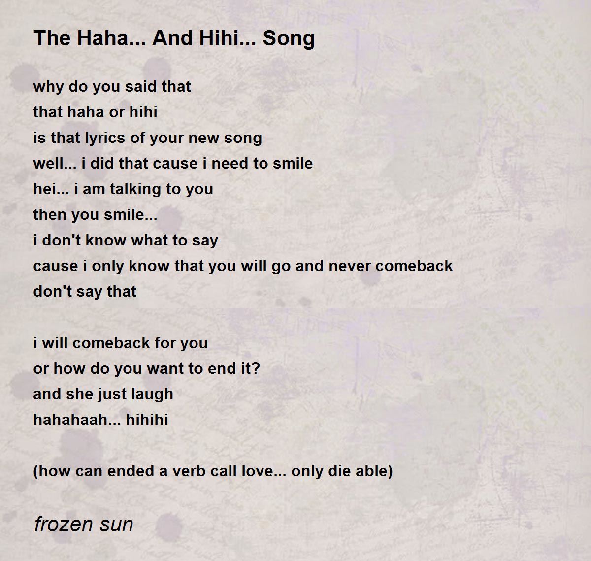 HaHaHaHaHaHaHaHaHaHaHaHa - song and lyrics by  iwrotehaikusabouthatecrimingheterosinyourlaptop