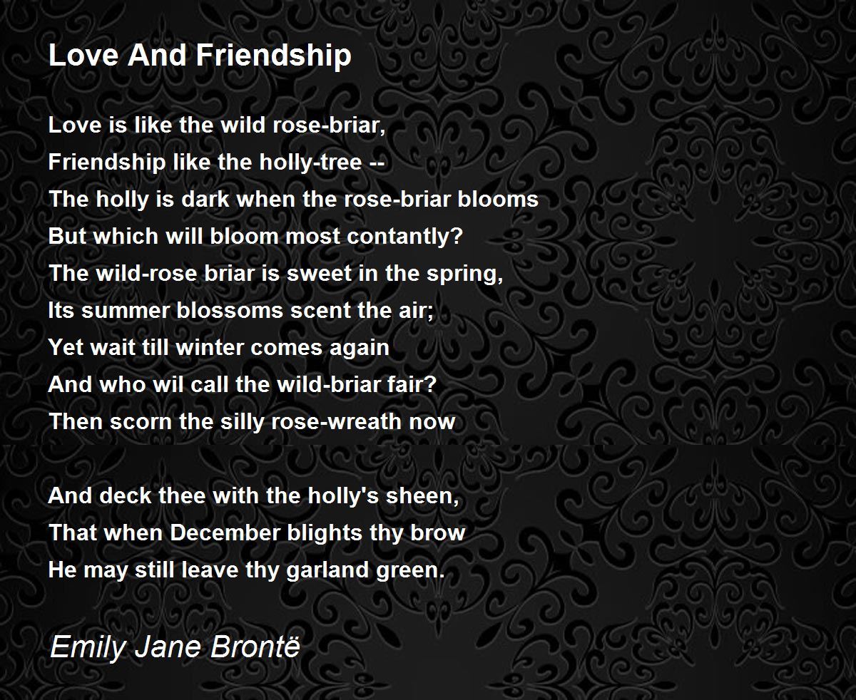 Love And Friendship - Love And Friendship Poem by Emily Jane Brontë