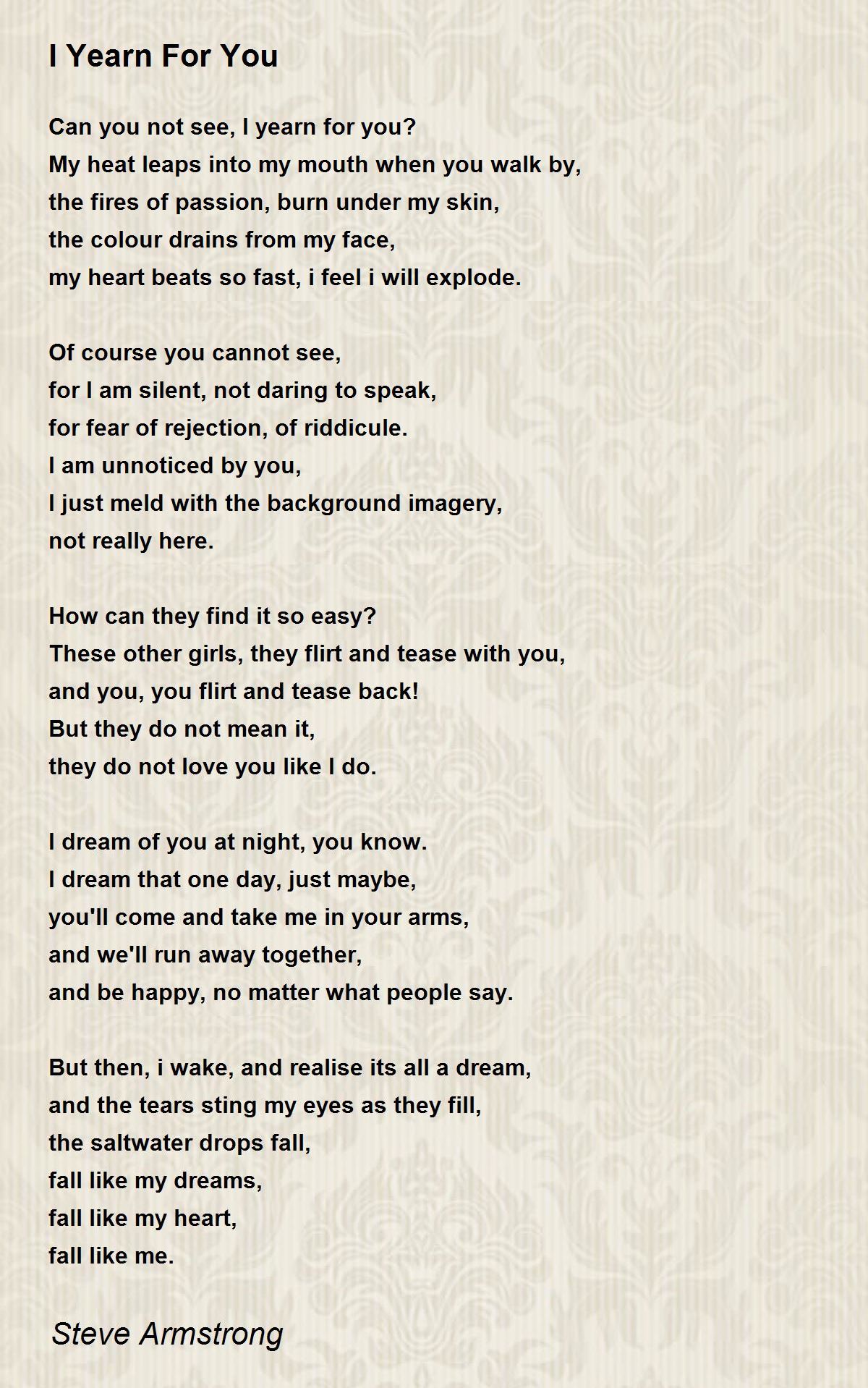 I Yearn For You - I Yearn For You Poem by Steve Armstrong