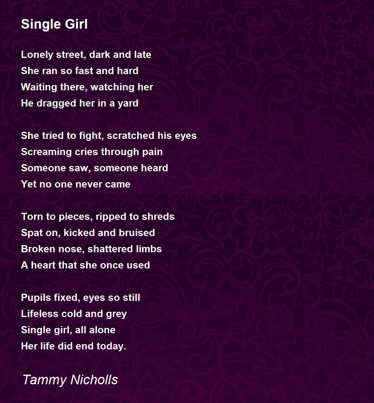 Single Girl - Single Girl Poem by Tammy Nicholls