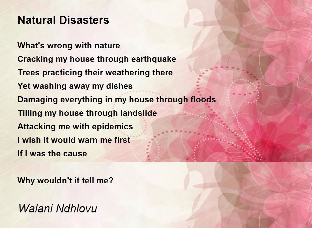 Natural Disasters Poem By Walani Ndhlovu
