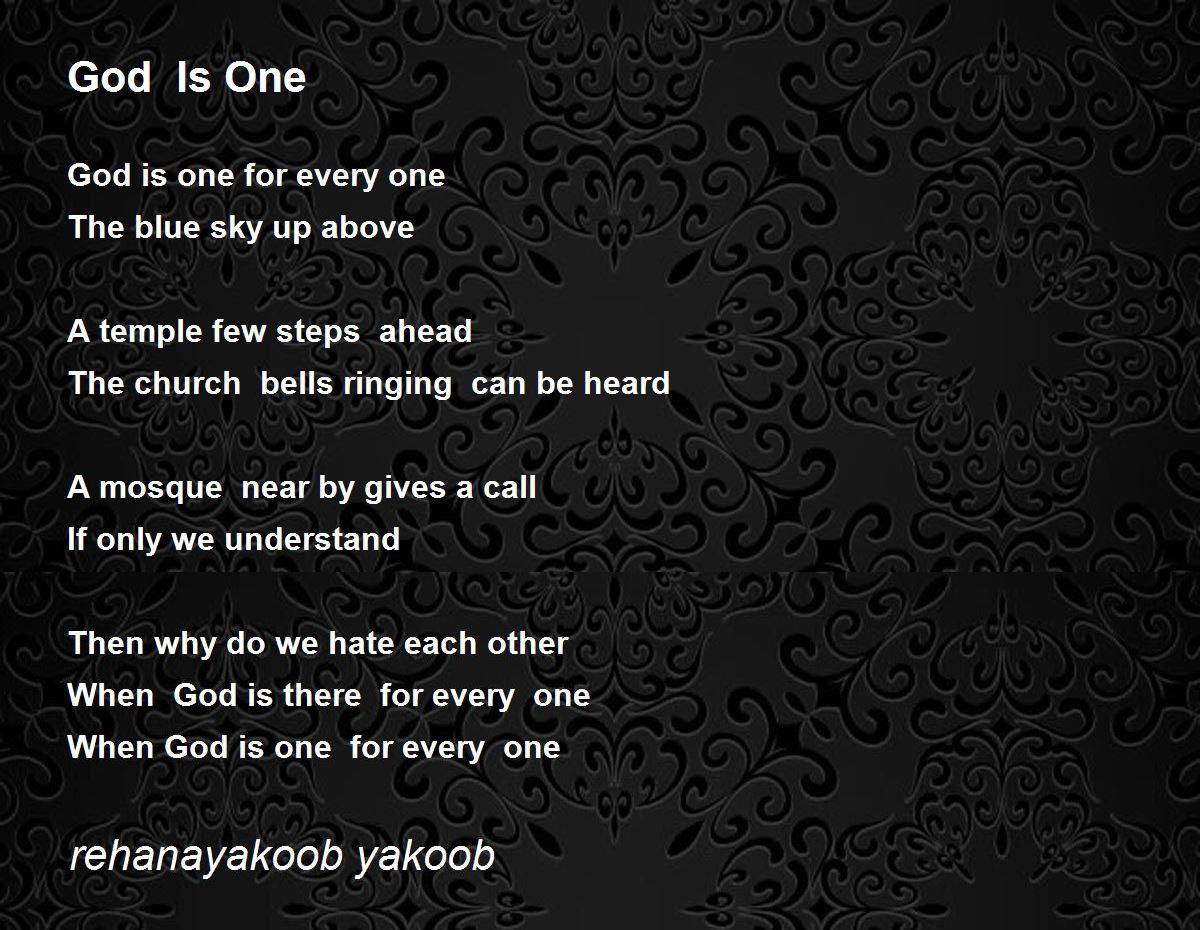 God Is One - God Is One Poem by rehanayakoob yakoob