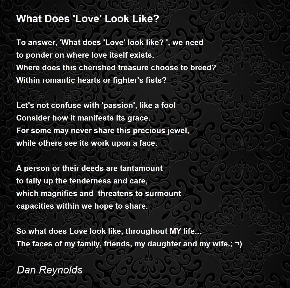 What Does Love Look Like What Does Love Look Like Poem By Dan Reynolds