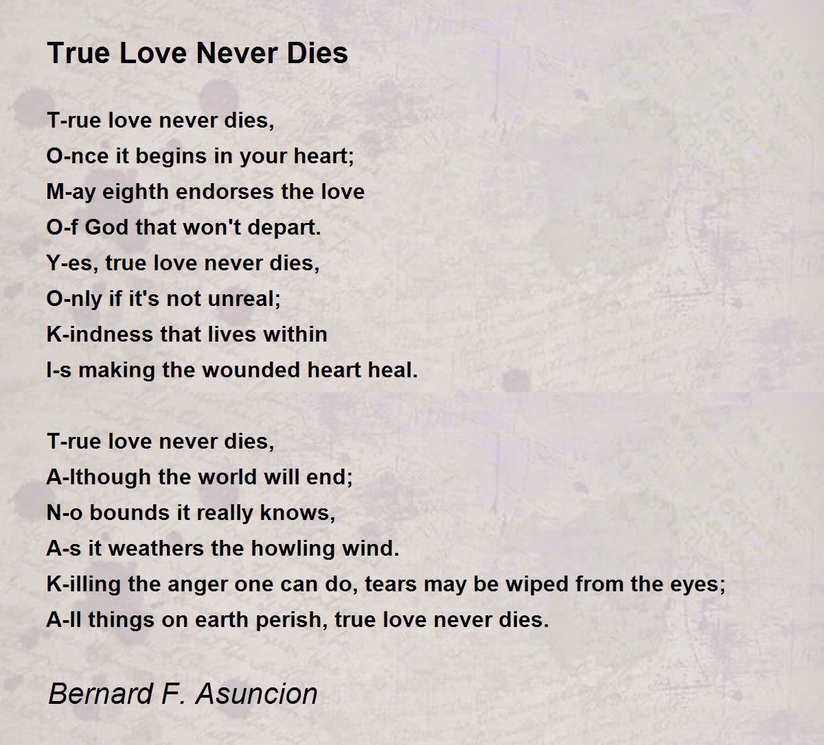 True Love Never Dies - True Love Never Dies Poem By Bernard F. Asuncion