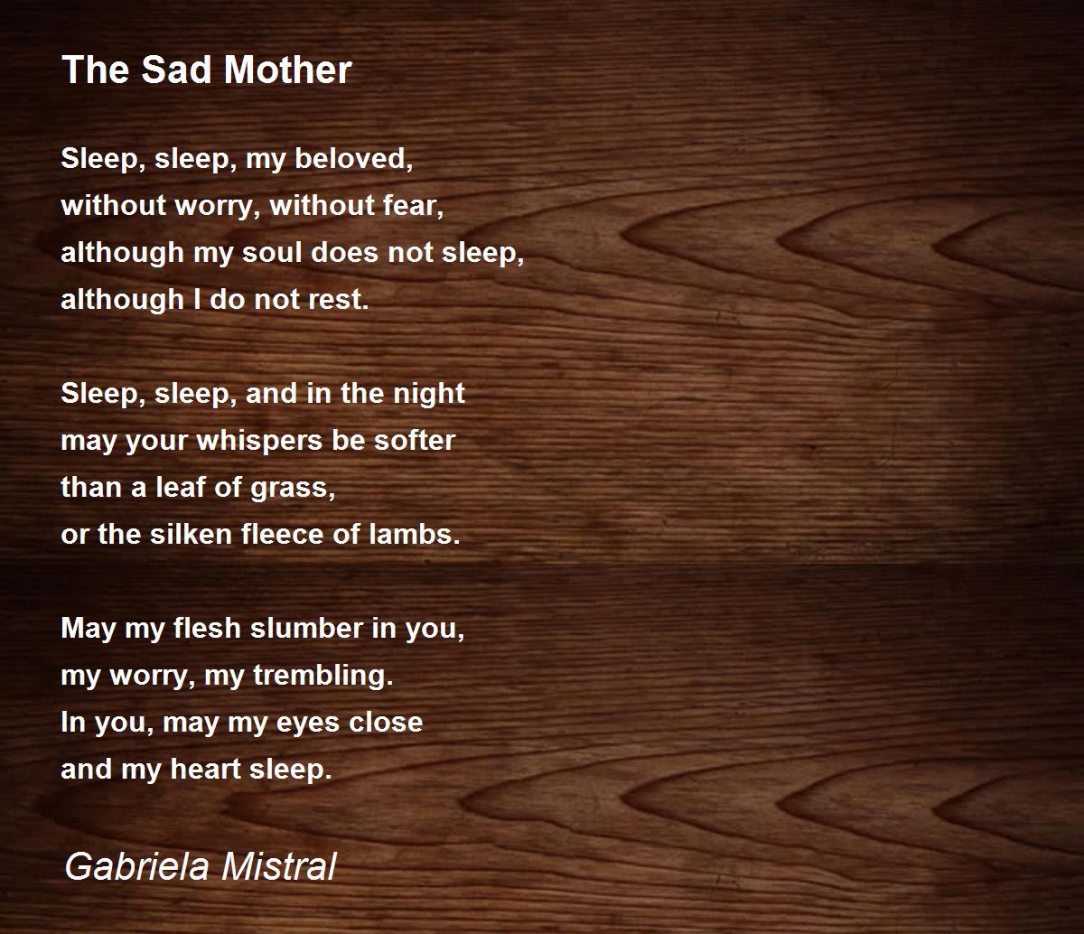 The Sad Mother - The Sad Mother Poem by Gabriela Mistral
