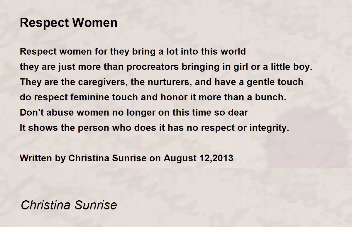 Respect Women - Respect Women Poem by Christina Sunrise