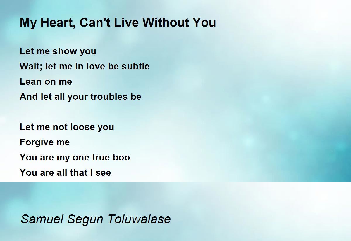 My Heart, Can't Live Without You - My Heart, Can't Live Without ...