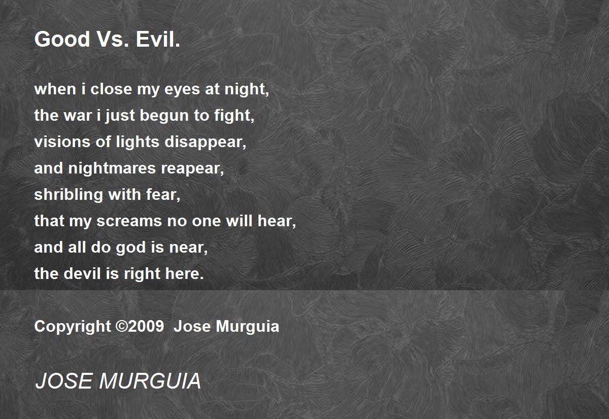 Good Vs Evil Poem By Jose Murguia