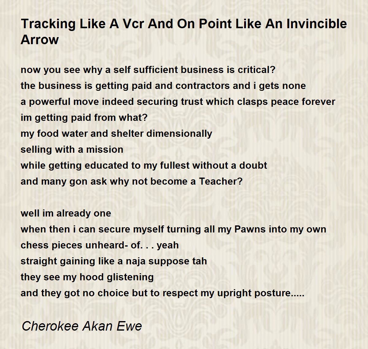 Tracking Like A Vcr And On Point Like An Invincible Arrow