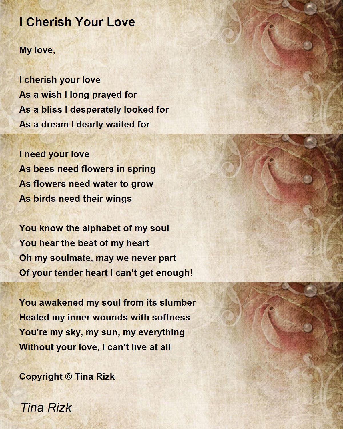 I Cherish Your Love - I Cherish Your Love Poem by Tina Rizk