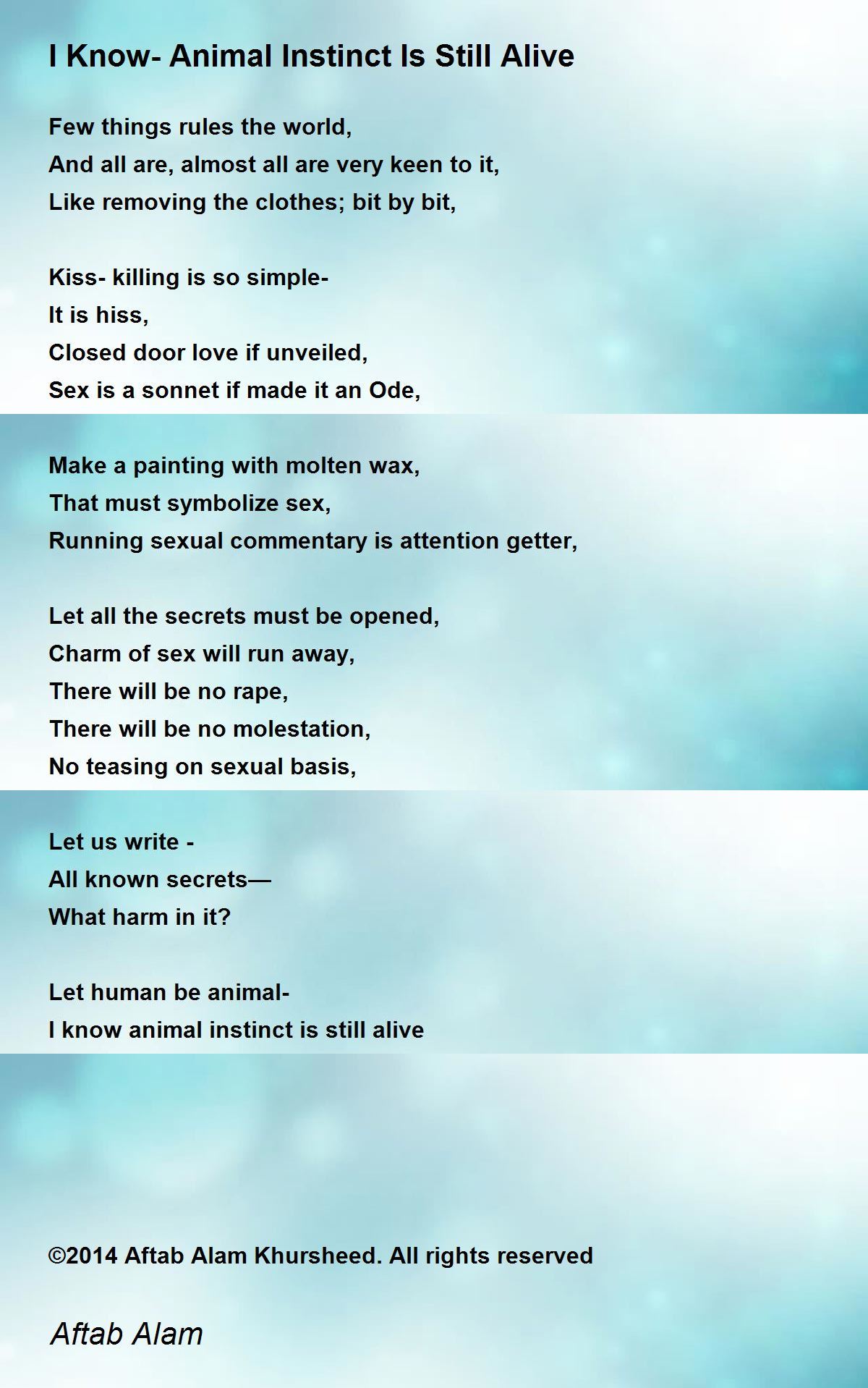 I Know- Animal Instinct Is Still Alive - I Know- Animal Instinct Is Still  Alive Poem by Aftab Alam