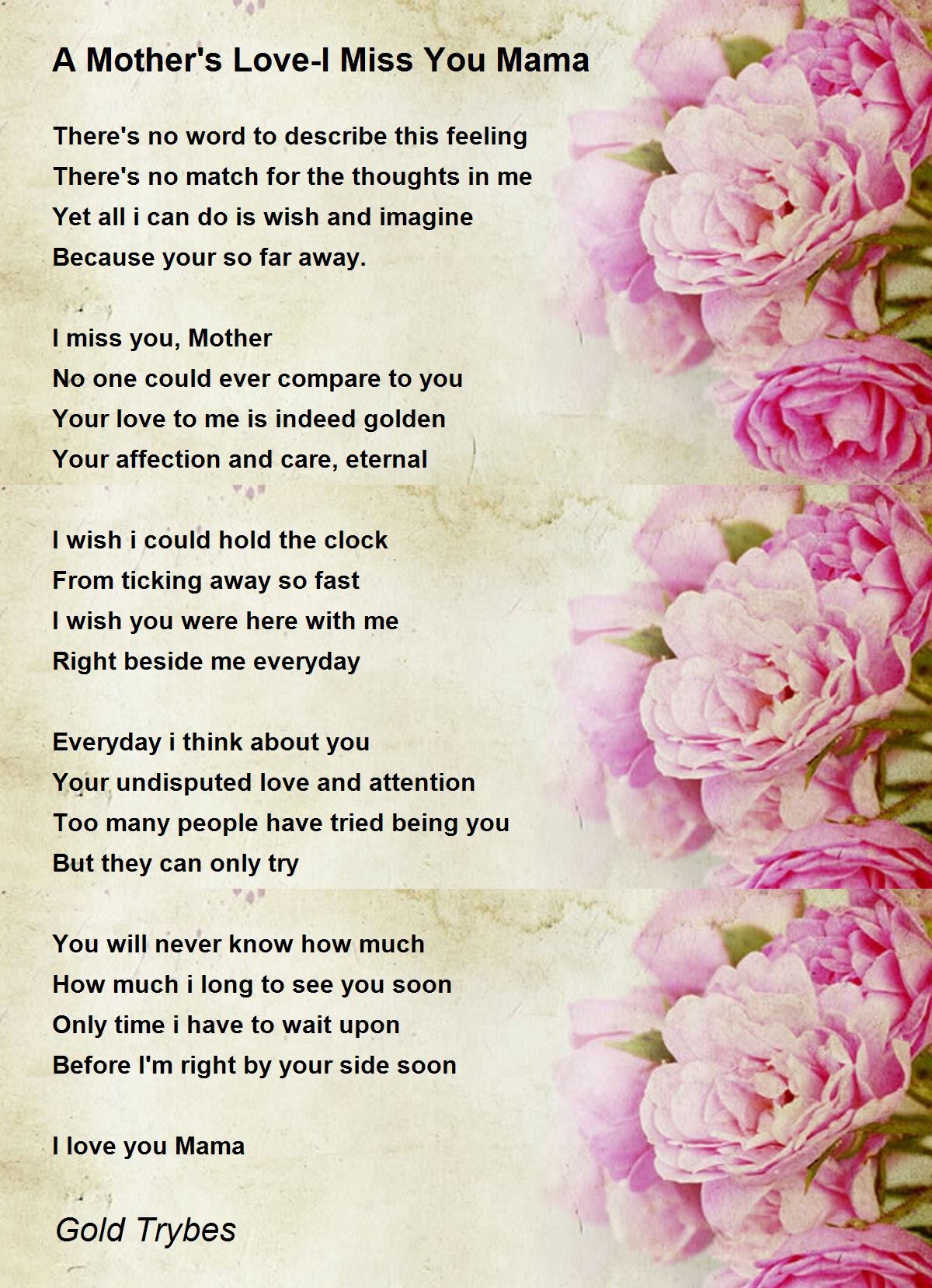 A Mother S Love I Miss You Mama Poem By