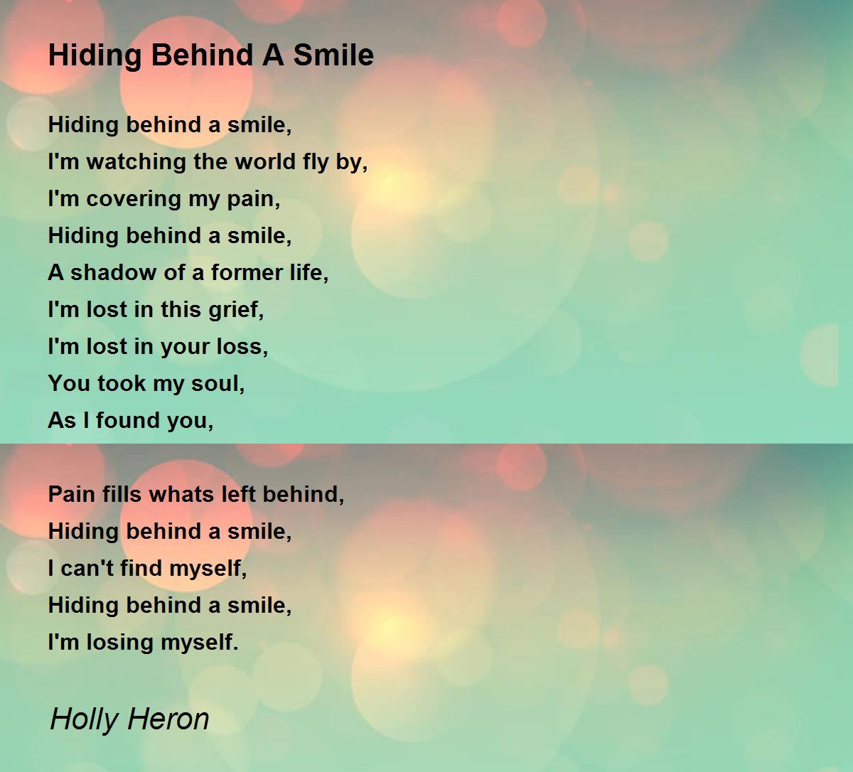 Hiding Behind A Smile - Hiding Behind A Smile Poem by Holly Heron