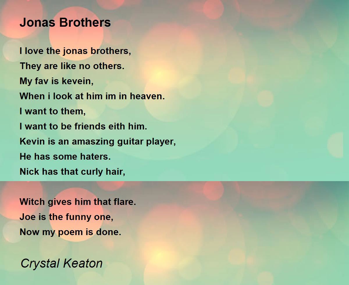 Jonas Brothers - Jonas Brothers Poem by Crystal Keaton