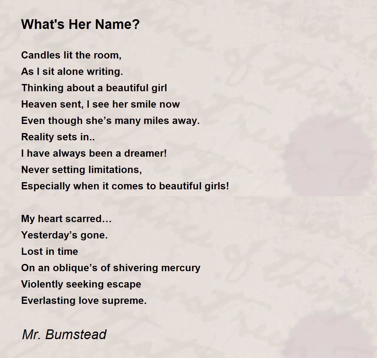What's Her Name? - What's Her Name? Poem by Mr. Bumstead