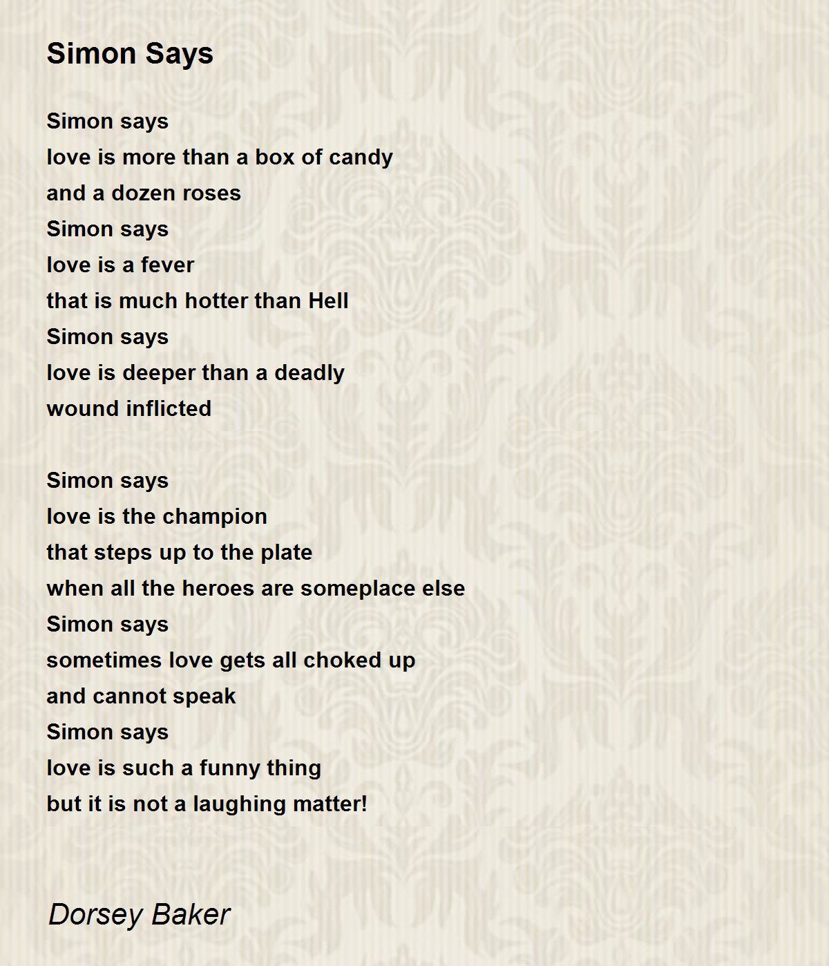 Simon Says - Simon Says Poem by Dorsey Baker