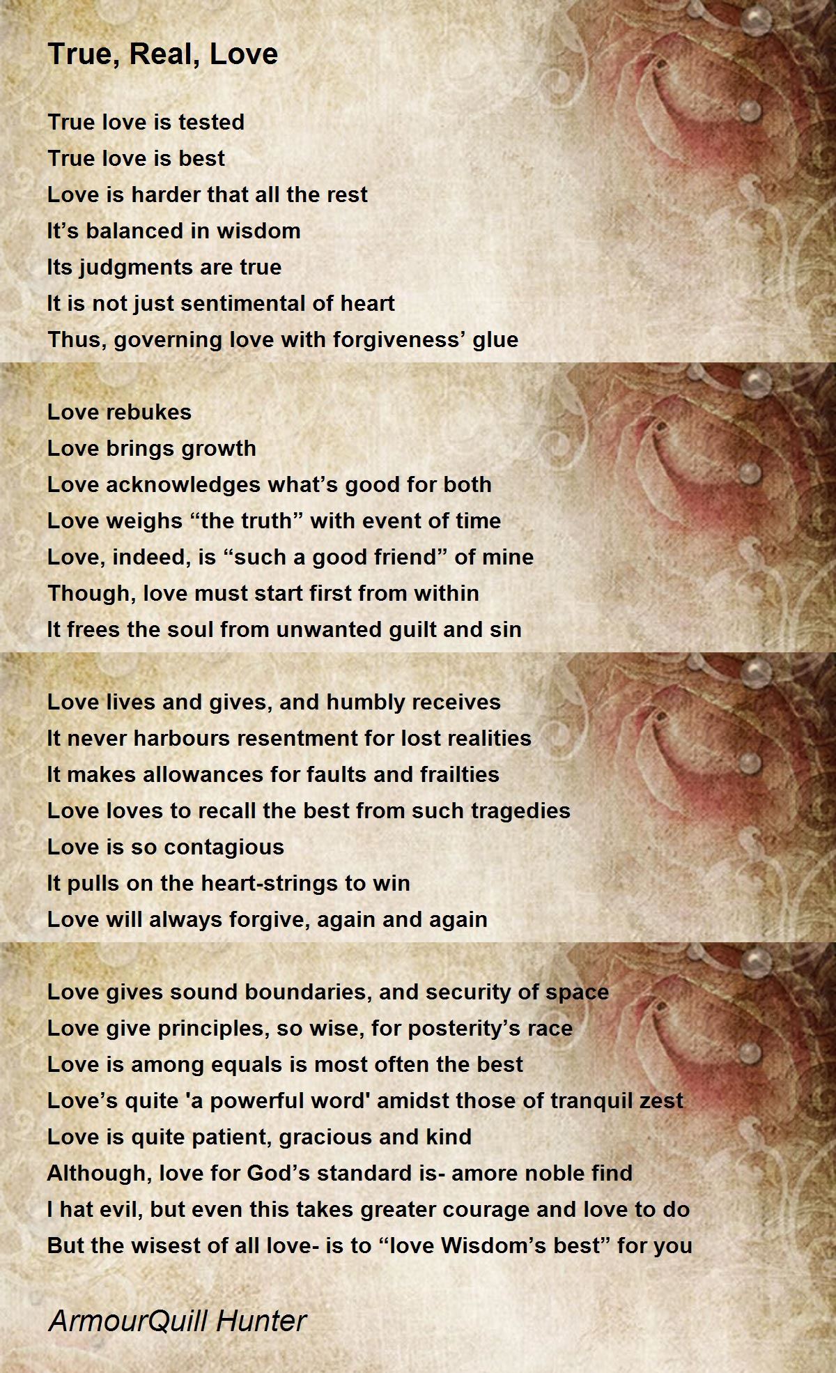 True, Real, Love - True, Real, Love Poem by ArmourQuill Hunter