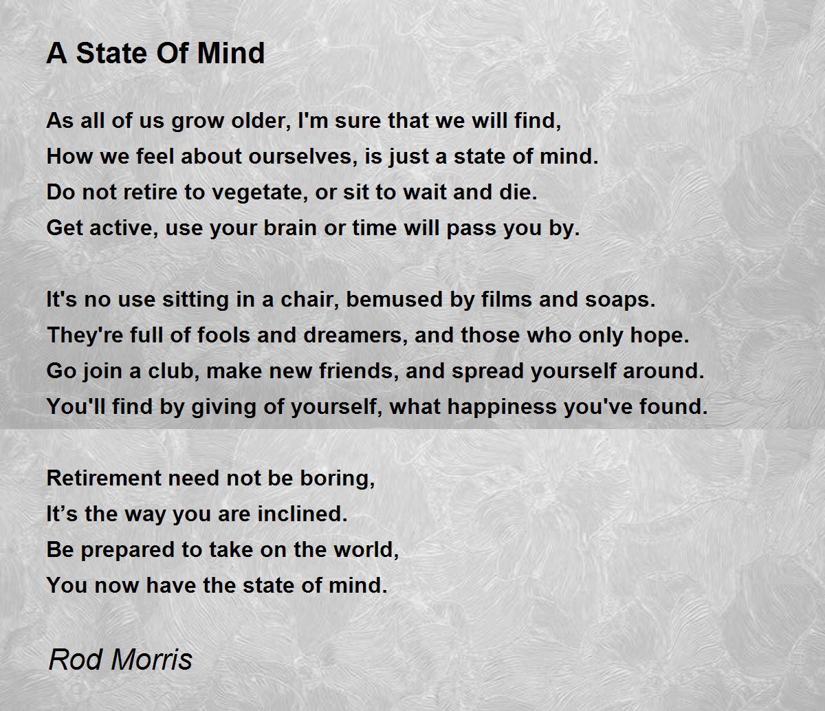 A State Of Mind - A State Of Mind Poem by Rod Morris
