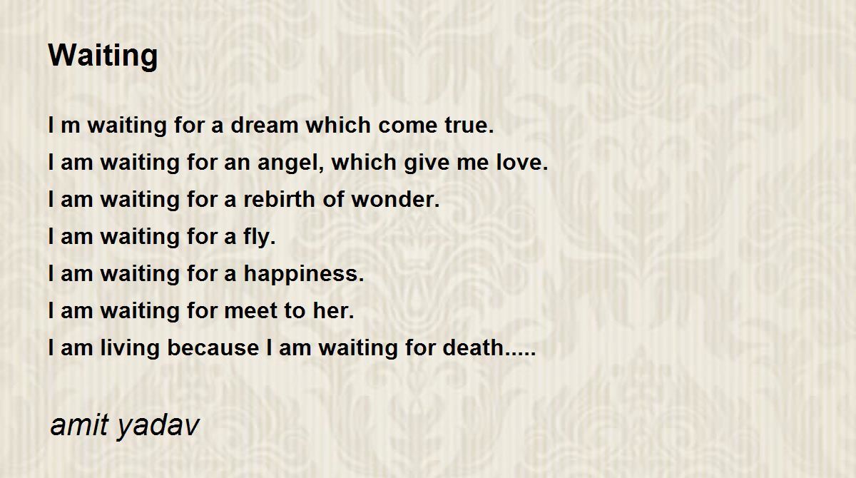 Waiting - Waiting Poem by amit yadav