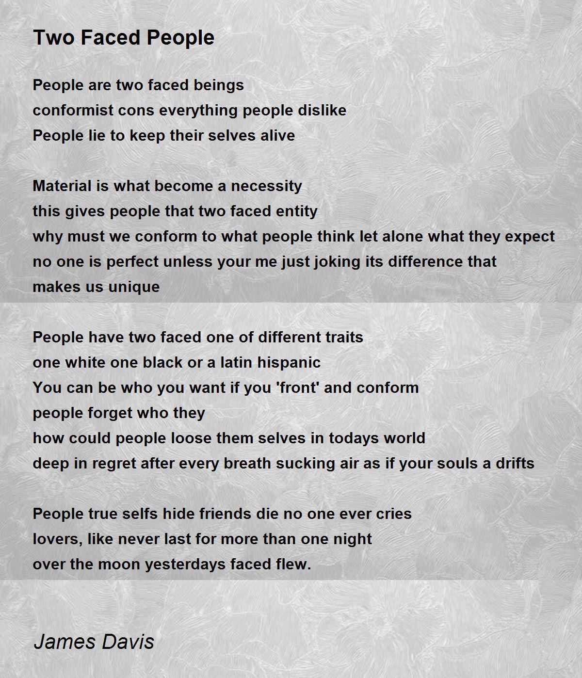 Two Faced People - Two Faced People Poem by James Davis