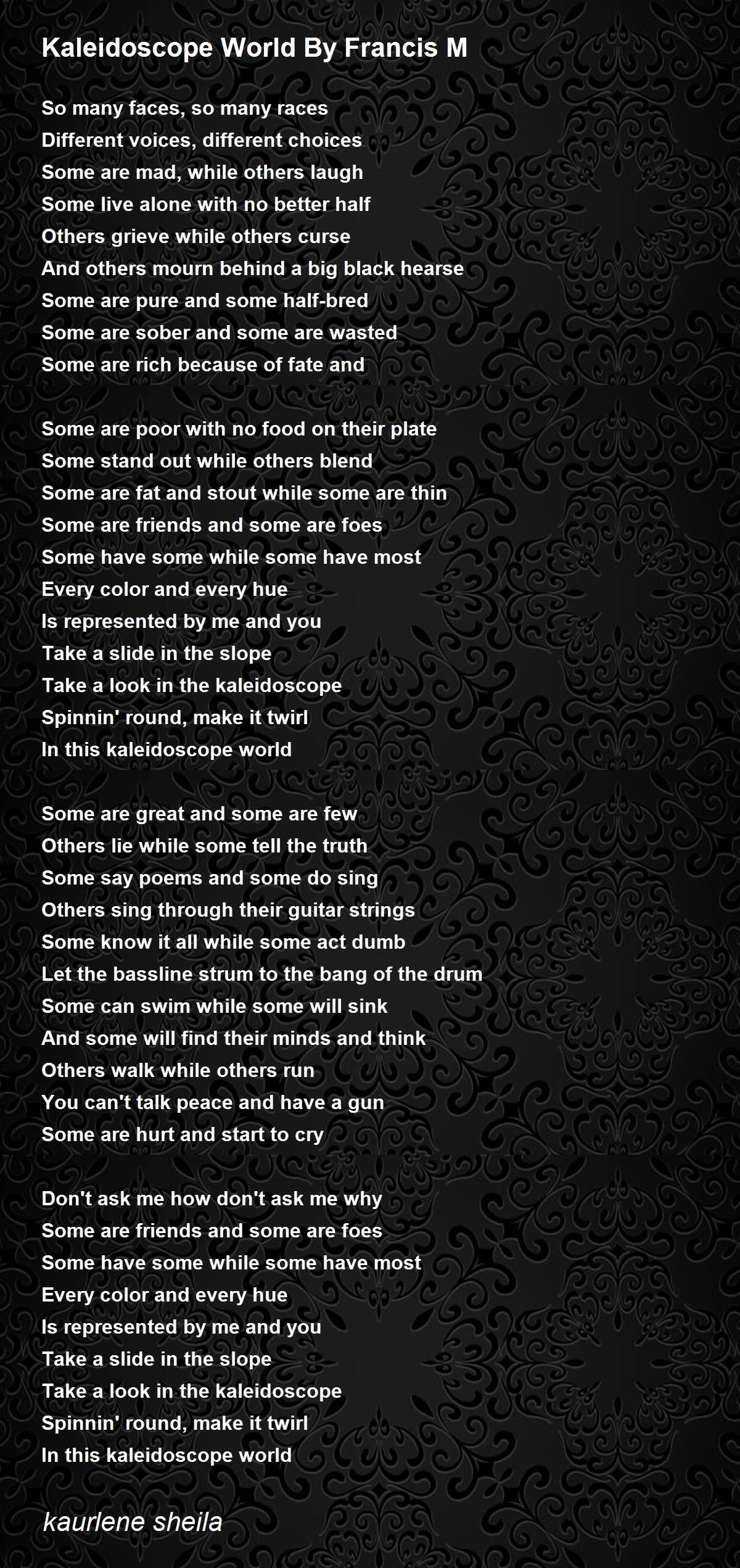 Francis M Kaleidoscope World Lyrics know the real meaning of