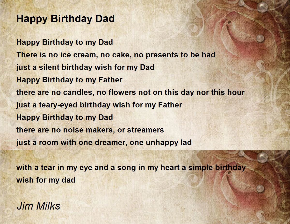 Happy Birthday Dad - Happy Birthday Dad Poem by Jim Milks