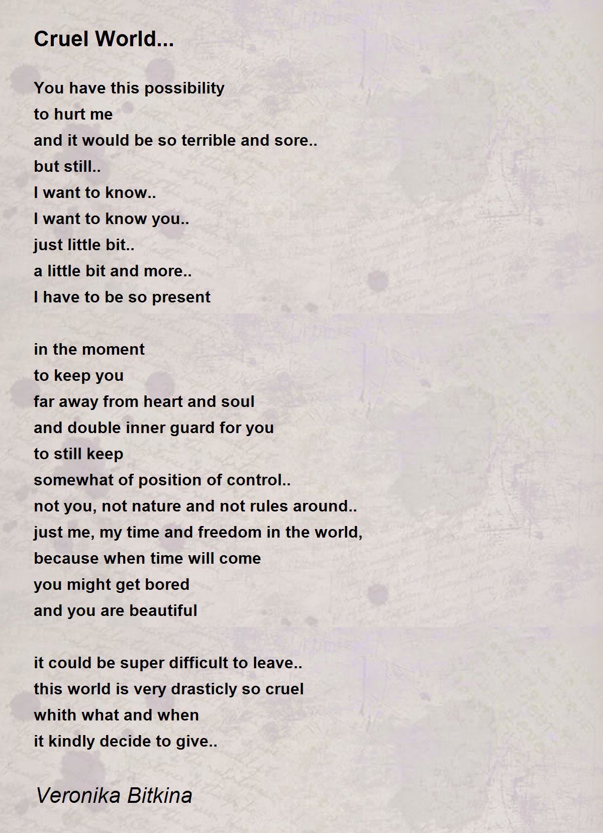 Cruel World - Cruel World Poem by Veronika Bitkina