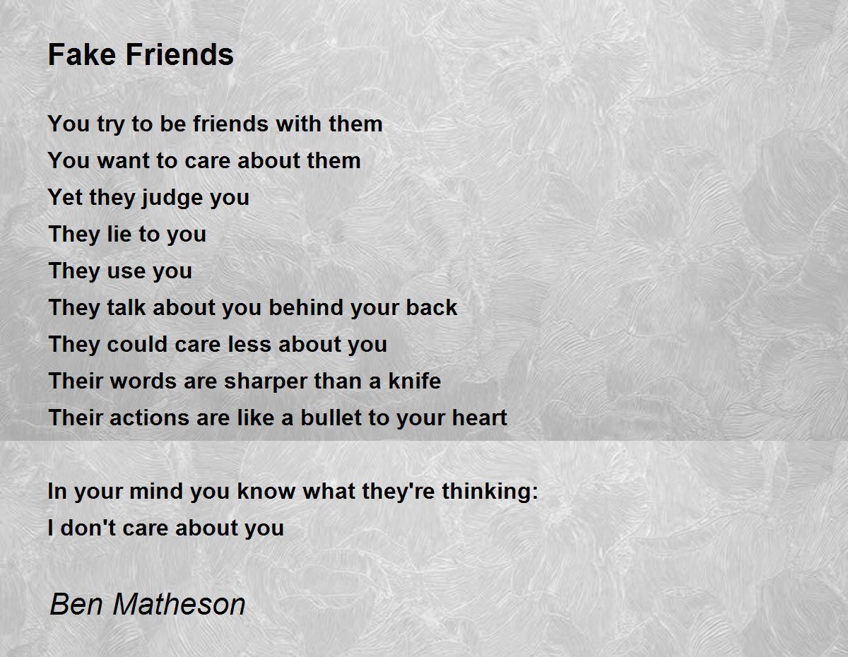 Fake Friends - Fake Friends Poem by Ben Matheson