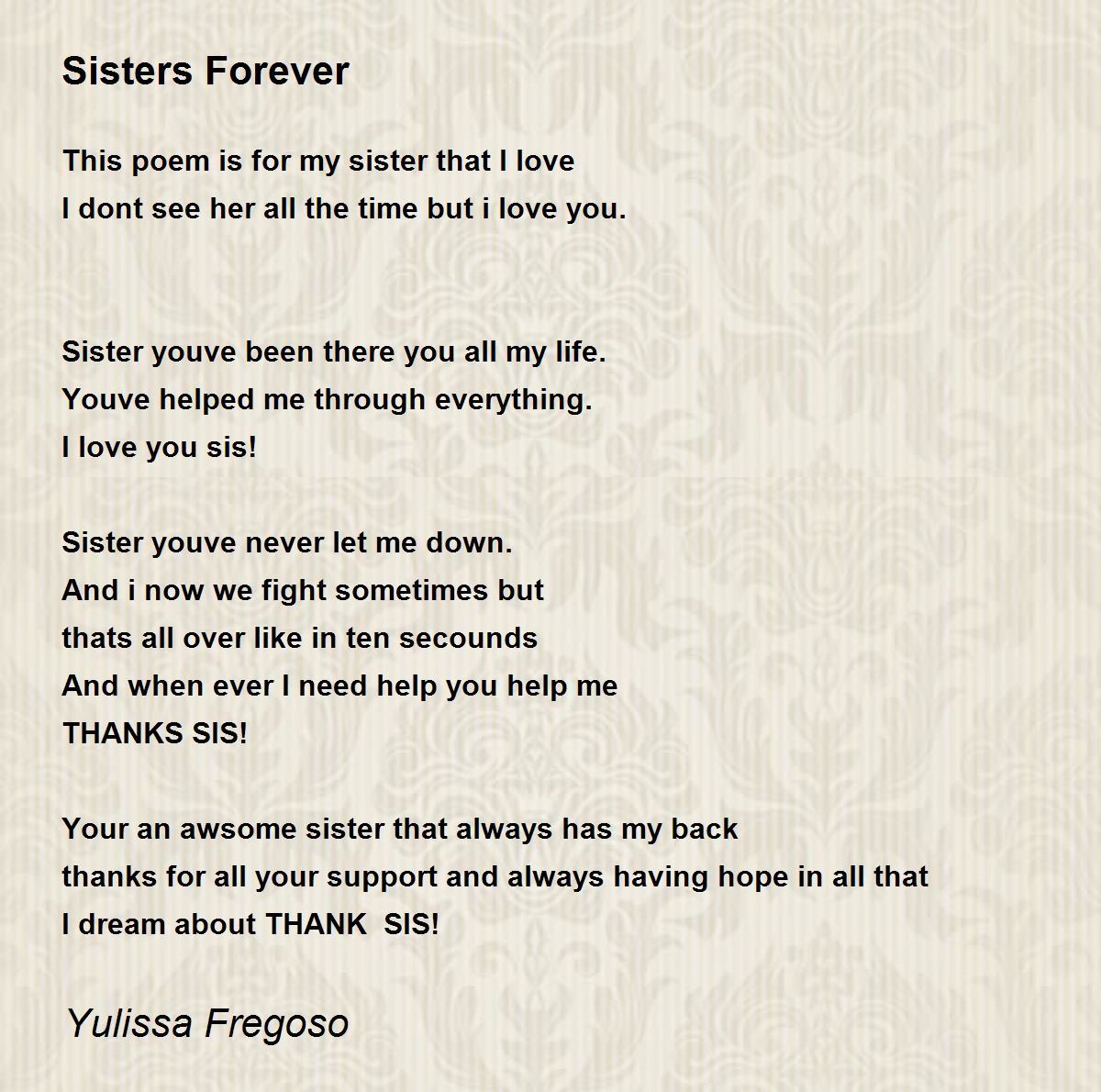 Sisters Forever - Sisters Forever Poem by Yulissa Fregoso