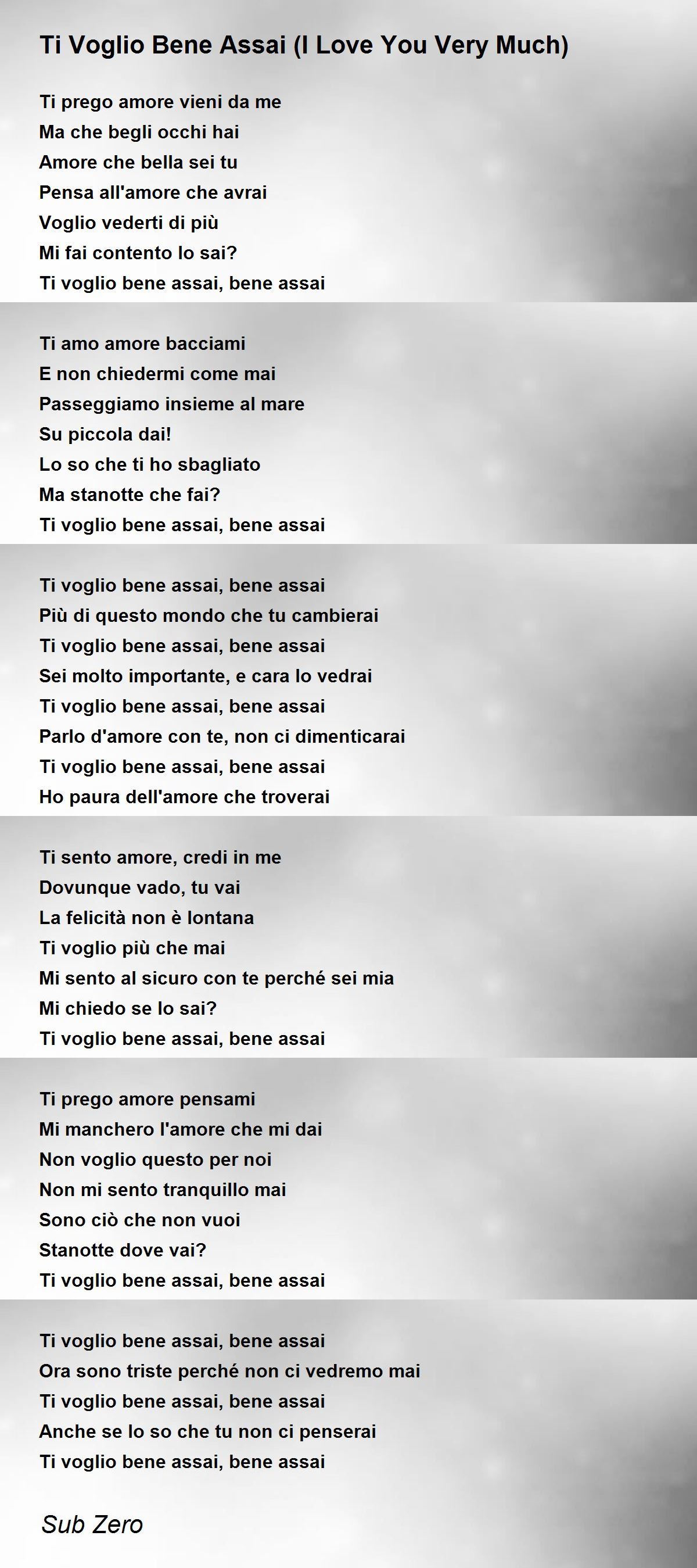Ti Voglio Bene Assai (I Love You Very Much) - Ti Voglio Bene Assai (I Love  You Very Much) Poem by Sub Zero