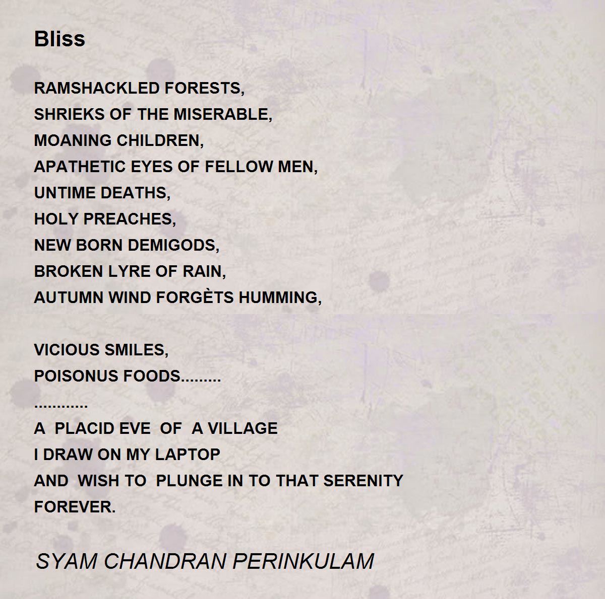 Bliss - Bliss Poem by SYAM CHANDRAN PERINKULAM