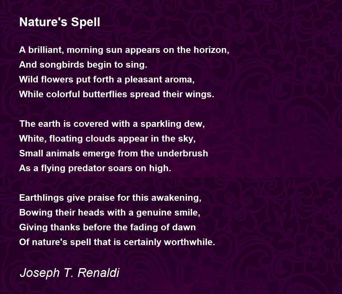 Nature's Spell - Nature's Spell Poem by Joseph T. Renaldi
