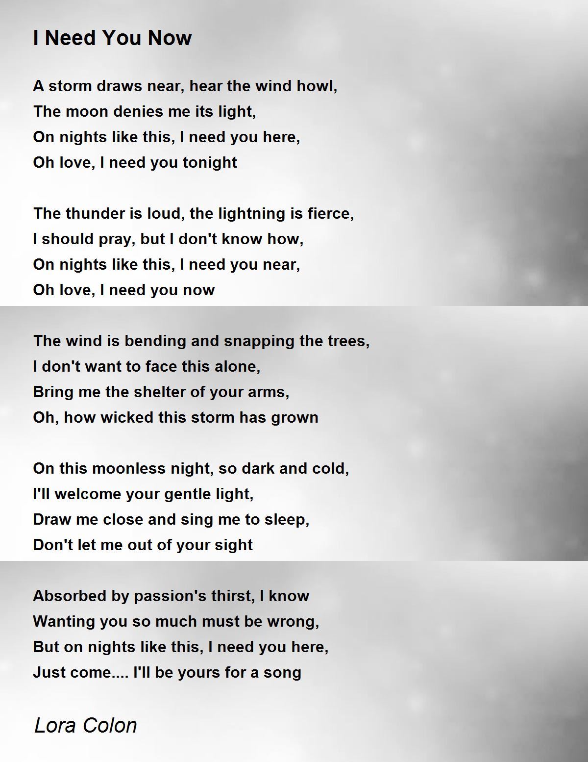I Need You Now - I Need You Now Poem by Lora Colon