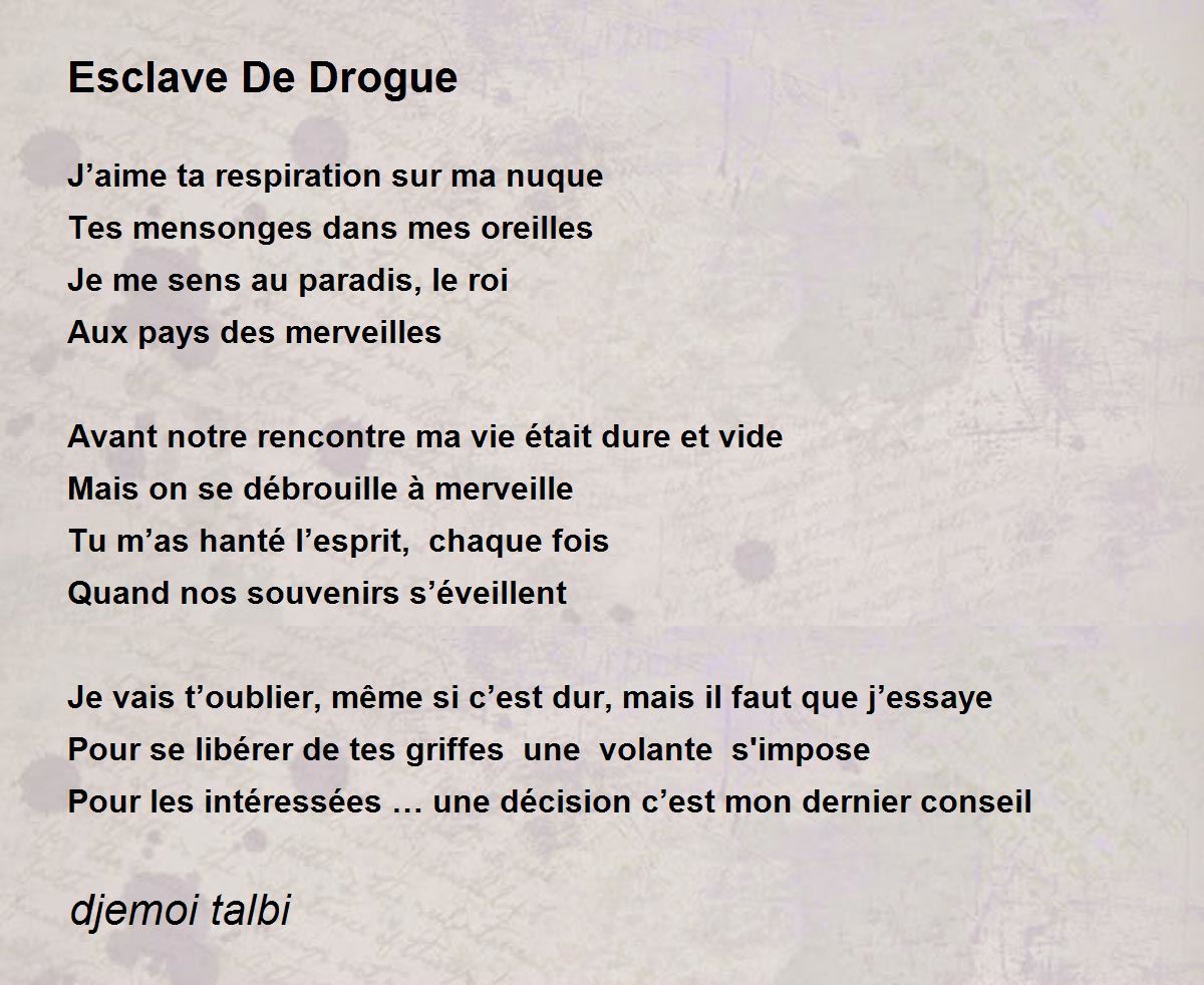 Esclave De Drogue - Esclave De Drogue Poem by djemoi talbi
