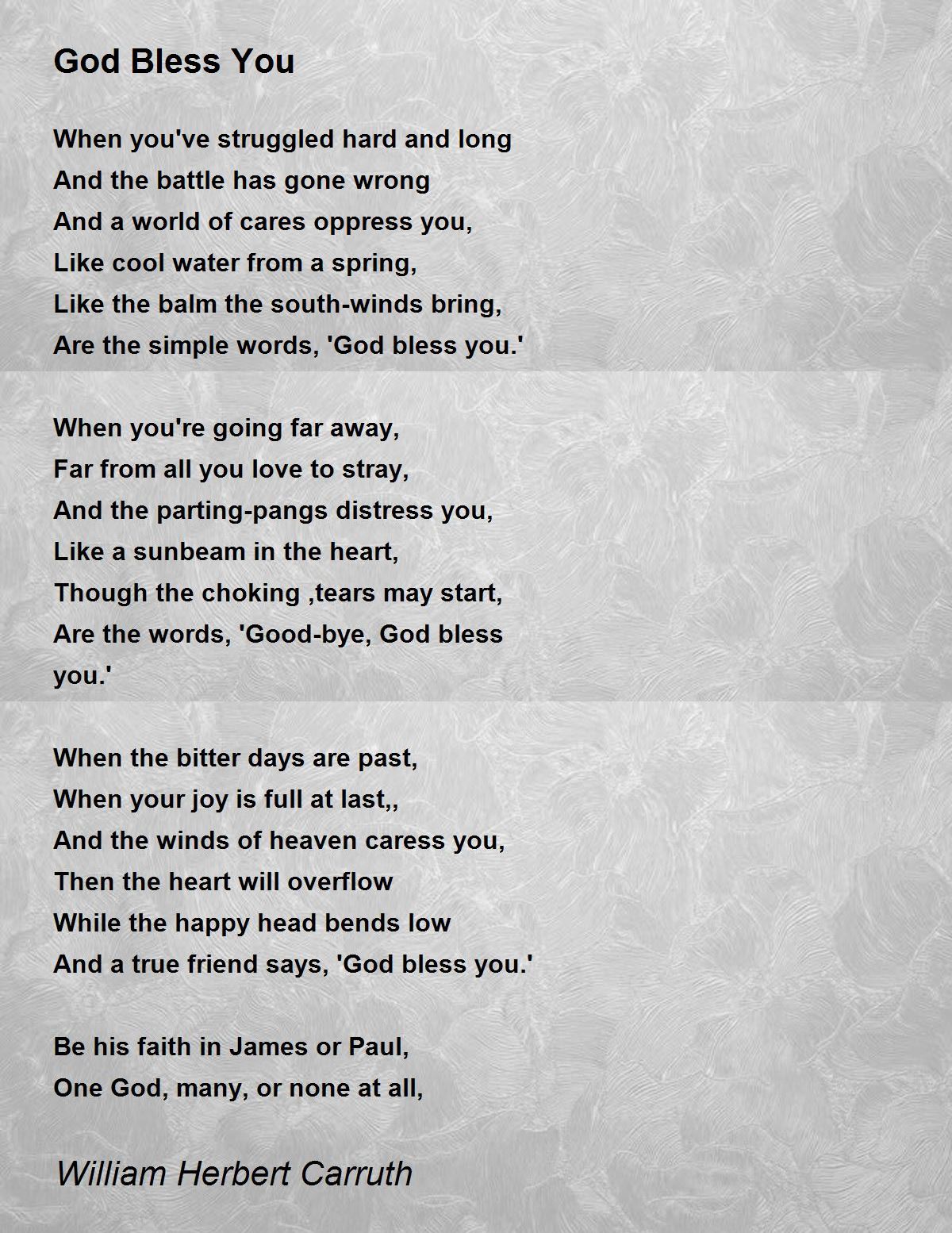 God Bless You - God Bless You Poem by William Herbert Carruth